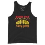 Burn Fat, Not Fuel - Cycling - Unisex Tank Top