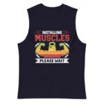 Installing Muscles Please Wait Muscle Shirt